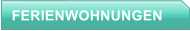FERIENWOHNUNGEN